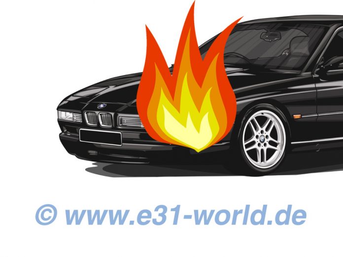 Die 3 gefährlichsten Brandursachen am 8er BMW E31